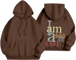 I Am A Child of God Sweatshirt for Women Trendy Letter Print Long Sleeve Hoodie Oversized Casual Drawstring Sweatshirts