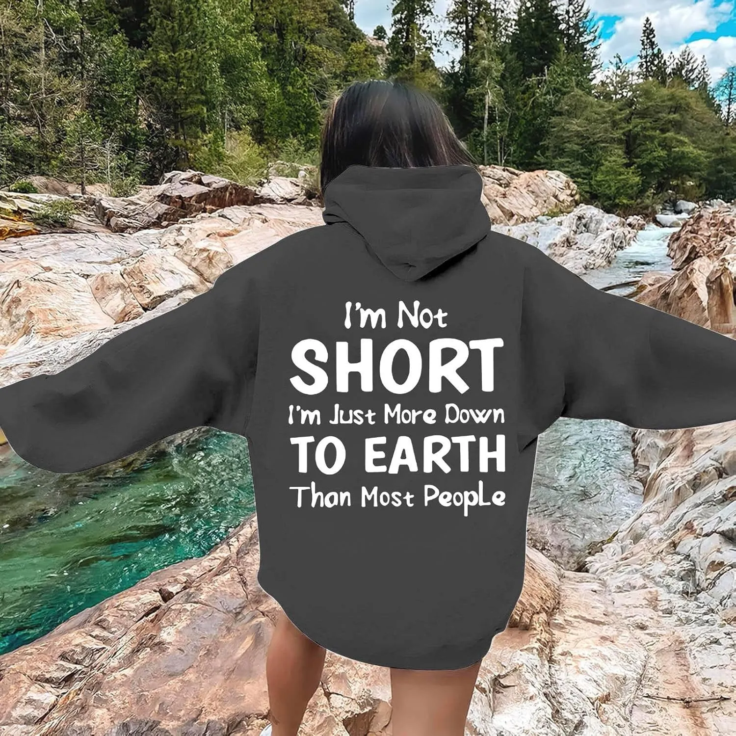 I'M Not Short Funny Hoodies For Women I'M Just More Down To Earth Than Most People Funny Letter Printed Sweatshirts